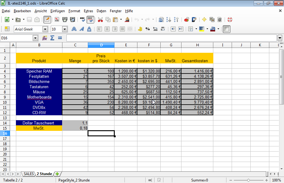 Speichern Sie die aktive Arbeitsmappe als Vorlage unter dem Namen meineVorlage im Ordner IL-ates\LO_Calc auf dem Desktop. 