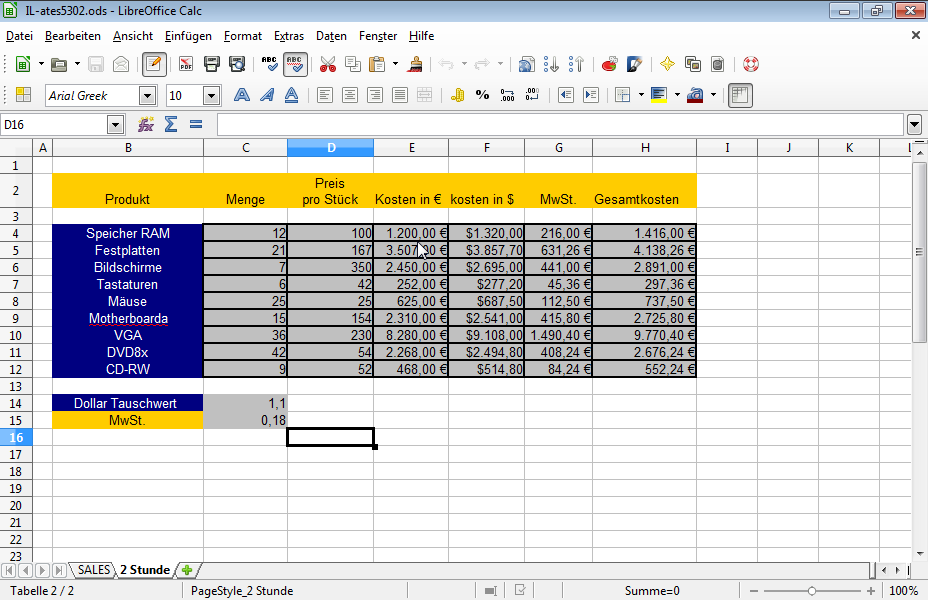 Speichern Sie die aktive Arbeitsmappe im Ordner IL-ates\LO_Calc auf dem Desktop unter dem Namen meinBuch.ods. Speichern Sie die aktive Arbeitsmappe im Ordner IL-ates\LO_Calc auf dem Desktop unter dem Namen meinBuch.ods.