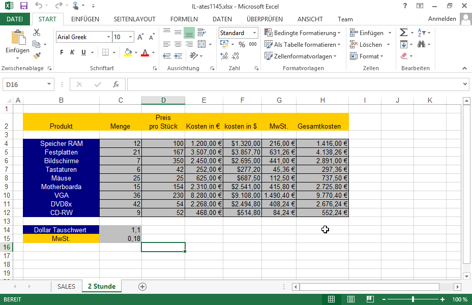 Speichern Sie die aktive Arbeitsmappe unter dem Namen meinBuch1 in einem neuen Ordner, den Sie unter dem Namen meineExcelDateien im Ordner IL-ates\Excel auf dem Desktop erstellen. 