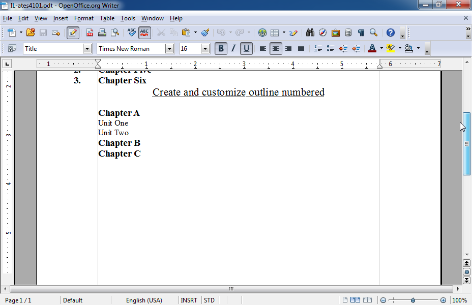 Apply numbered outline to the text Chapter A to Chapter C so that the text Chapter A is on the first level, the text unit one to unit two on the second level and the text Chapter B to Chapter C on the first level. Then, change format of levels so that number style of the first level is uppercase Latin numerals (ex. É, ÉÉ, ÉÉÉ) with a right insertion, and the number style to the second level is lowercase Latin numerals (ex. i, ii, iii) with a right insertion. 