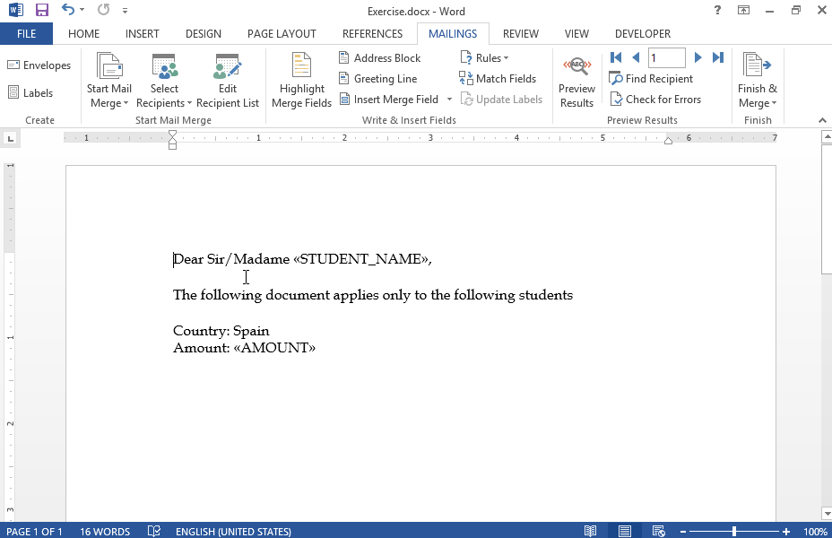 Complete mail merge on a new document and save it as SPAIN to the IL-ates\Word folder on your desktop. Letters are only addressed to students who come from Spain and have paid an amount of more than 200.