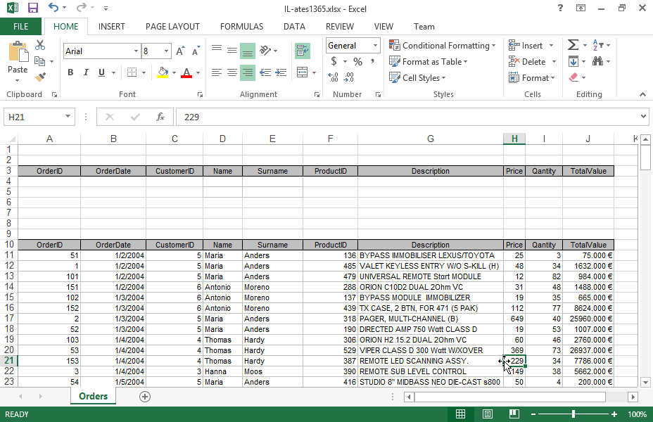 Enter the appropriate data in the cell range Á4:J5 and use the right function in the cell A1, to sum the TotalValue of Maria Anders orders (for total order values higher than 1000) and the sum of Thomas Hardy orders (for total order values less than 1000).