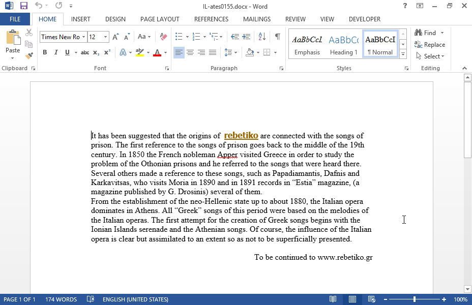 Set first line indentation in 0,5" to the paragraph which begins with the text It has been suggested that the origins of rebetiko... 