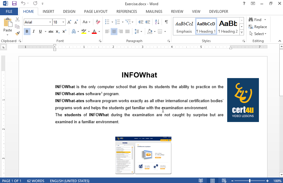 Insert the phrase cert4u in the beginning of the Footnote text displayed at the end of the page (leave a space between the words cert4u and video). Navigate to the last paragraph of the text just after the word familiar and insert an endnote to display the text the best video-lessons