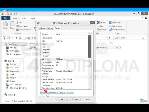 You can see the TEST4U document in the IL-ates\Word folder of your desktop. Remove all file properties and personal information without opening the file.