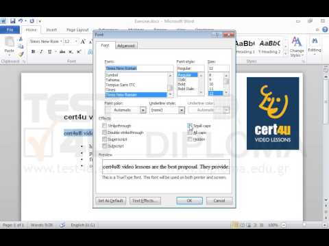 Apply font shadow and small capital letters on the paragraph which begins with the phrase cert4u video lessons are the... Select the symbol which appears after the word cert4u in the same paragraph and apply superscript effect on it.