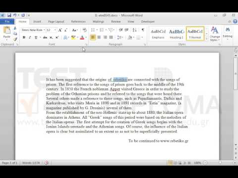 The first paragraph begins with the text It has been suggested that the origins of rebetiko...
Remove bold and single underline style of the word rebetiko, change font into Times New Roman, apply Dark Blue color and Yellow Highlight. The first paragraph begins with the text It has been suggested that the origins of rebetiko...
Remove bold and single underline style of the word rebetiko, change font into Times New Roman, apply Dark Blue color and Yellow Highlight.