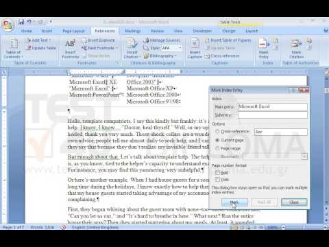 Suppose that you want to create an index. Mark the words Microsoft Word, Microsoft Office 2003 and  Microsoft Excel from the table on the first page. Then, create a modern style index at the end of the document.