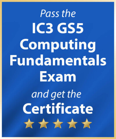 Pass the IC3 GS5 Key Applications Exam and get the Certificate